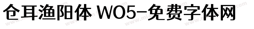 仓耳渔阳体 WO5字体转换